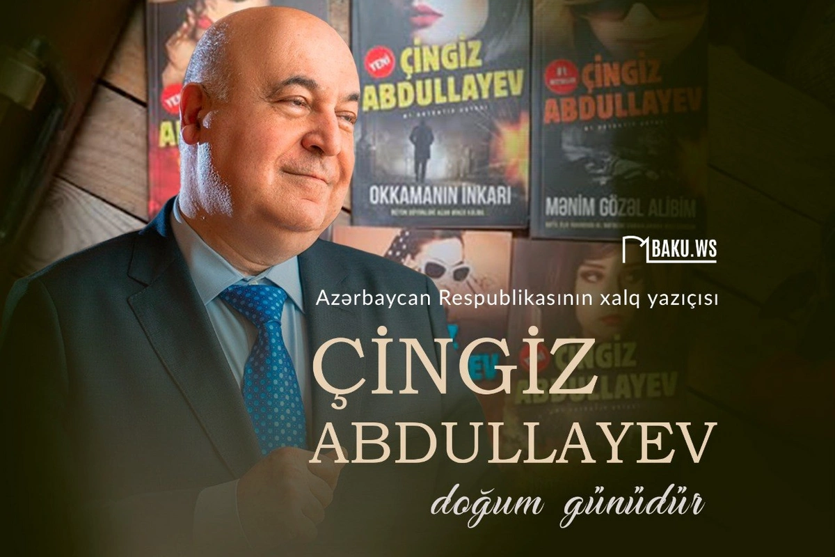 Bu gün Çingiz Abdullayevin 67 yaşı tamam olur