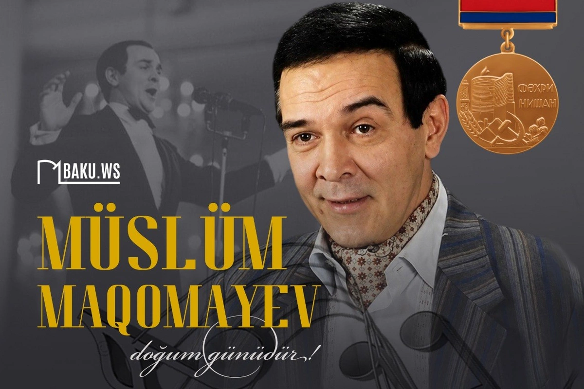 Bu gün dahi sənətkar Müslüm Maqomayevin doğum günüdür